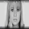 Patricia Mendes - Deus Faz - EP